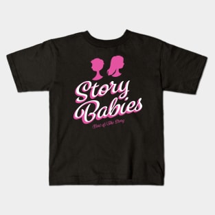 Story Babies Kids T-Shirt